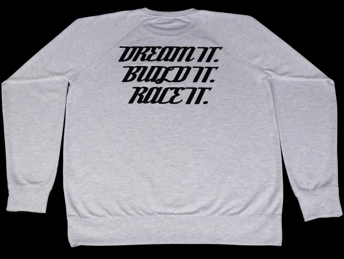 Jhpusa Dream It. Build It. Race It. Crewneck 1