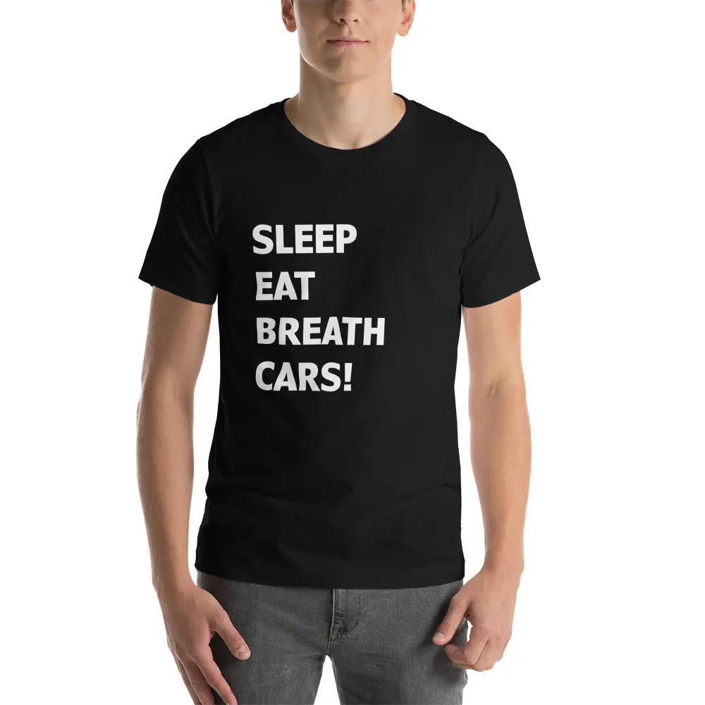 Autofests "Sleep, Eat, Breath, Cars! Short Sleeve T-Shirt 9