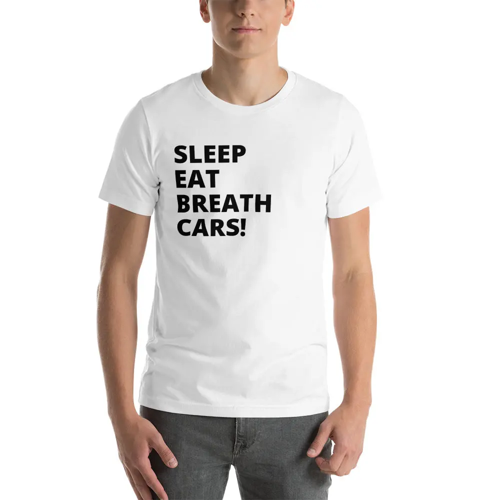 Autofests "Sleep, Eat, Breath, Cars! Short Sleeve T-Shirt 1